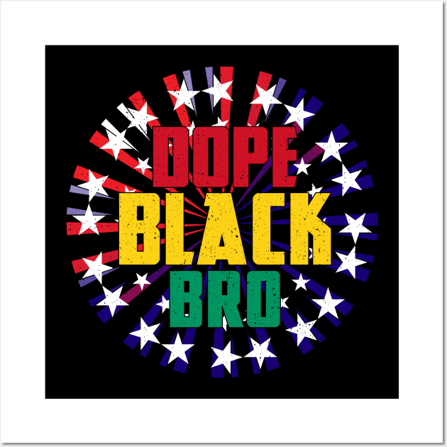 Dope Black Dad Mom Bro Black History Month Wall Art by alcoshirts